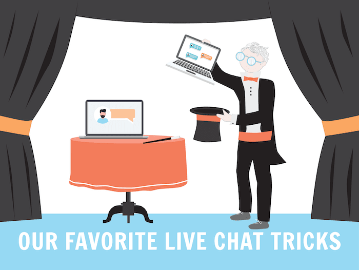 Live chat tricks